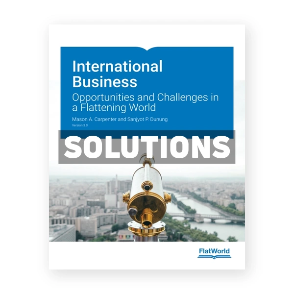 International Business Opportunities and Challenges in a Flattening World Version 3 0 3rd edition Carpenter Solutions Manual
