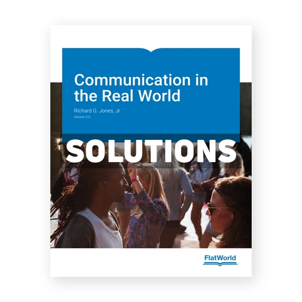 Communication in the Real World Version 2 0 2nd edition Jones Solutions Manual