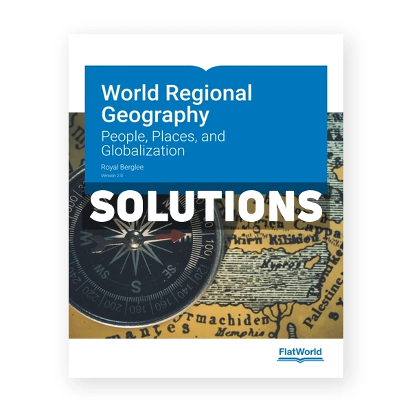 World Regional Geography People Places and Globalization Version 2 0 2nd edition Berglee Solutions Manual
