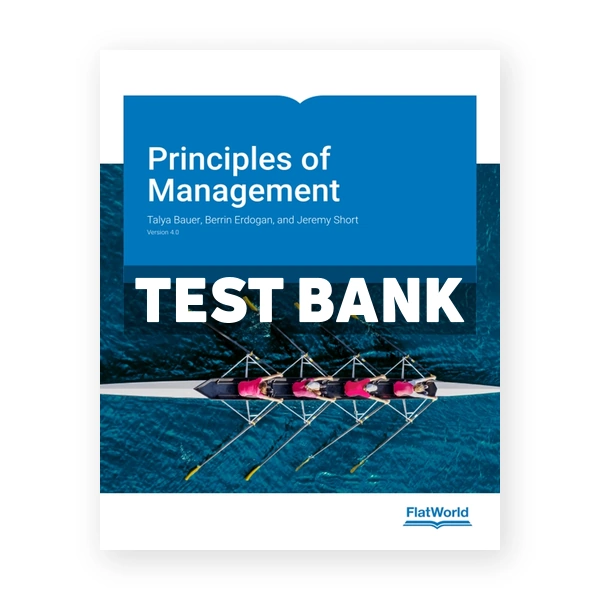 Principles of Management Version 4 4th edition Bauer Test Bank