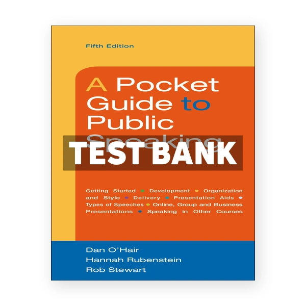 Pocket Guide to Public Speaking 5th edition OHair Test Bank