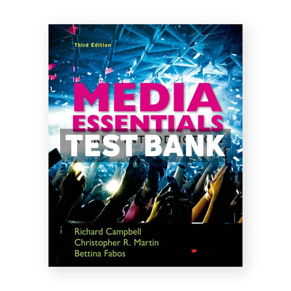 Media Essentials A Brief Introduction 3rd edition Campbell Test Bank