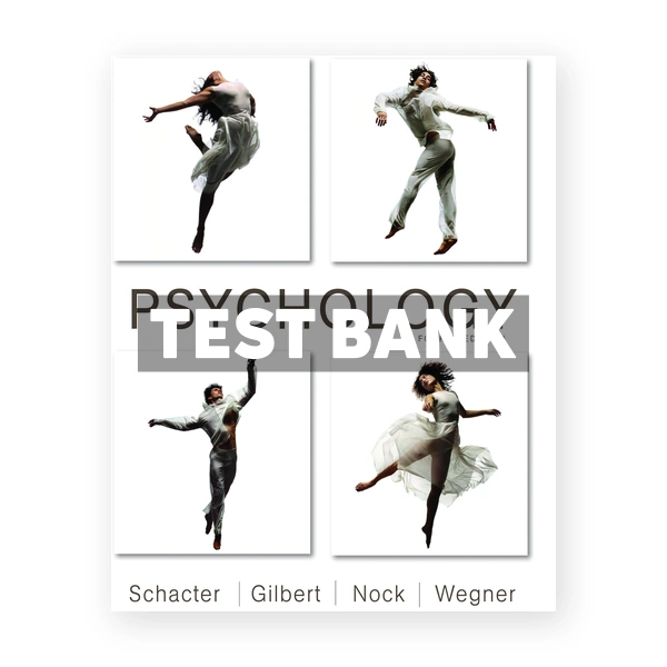 Psychology 4th edition Schacter Test Bank