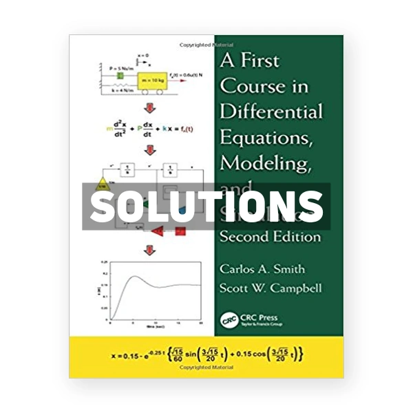 First Course in Differential Equations Modeling and Simulation 2nd edition Smith Solutions Manual