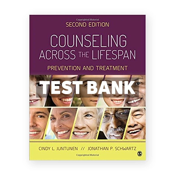 Counseling Across the Lifespan Prevention and Treatment 2nd edition Juntunen Test Bank