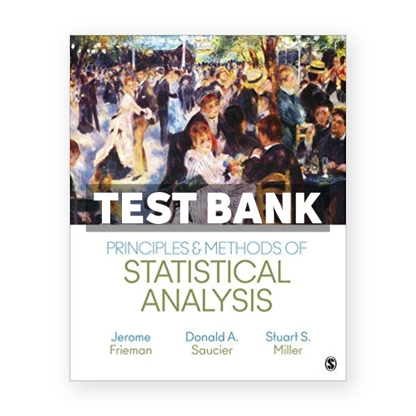Principles and Methods of Statistical Analysis 1st edition Miller Test Bank