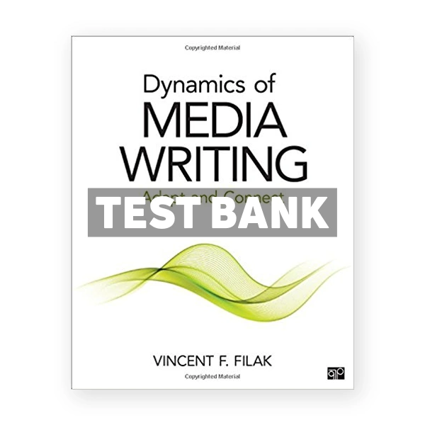 Dynamics of Media Writing Adapt and Connect 1st edition Filak Test Bank