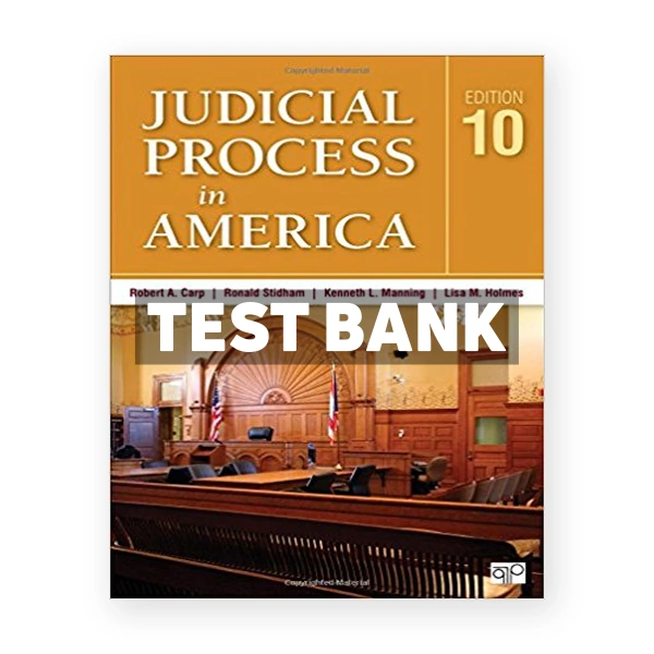 Judicial Process in America 10th edition Carp Test Bank