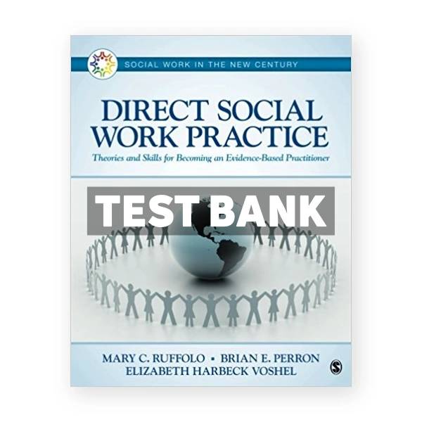 Direct Social Work Practice Theories and Skills for Becoming an Evidence Based Practitioner 1st edition Ruffolo Test Bank