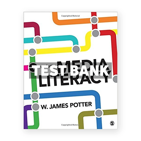Introduction to Media Literacy 1st edition Potter Test Bank