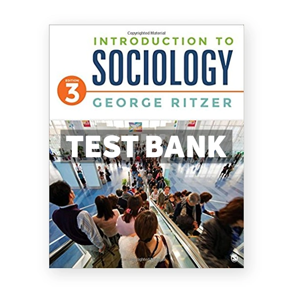 Introduction to Sociology 3rd edition Ritzer Test Bank
