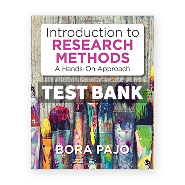 Introduction to Research Methods A Hands On Approach 1st edition Pajo Test Bank