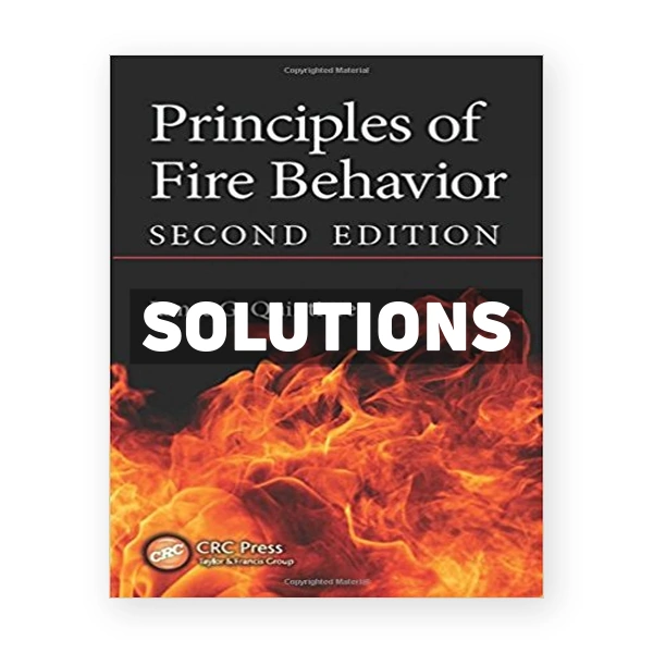 Principles of Fire Behavior 2nd edition Quintiere Solutions Manual