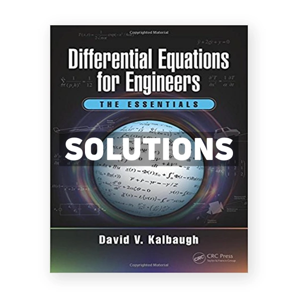 Differential Equations for Engineers The Essentials 1st edition Kalbaugh Solutions Manual