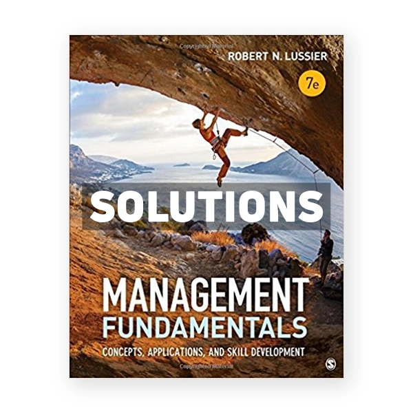 Management Fundamentals Concepts Applications and Skill Development 7th edition Lussier Solutions Manual