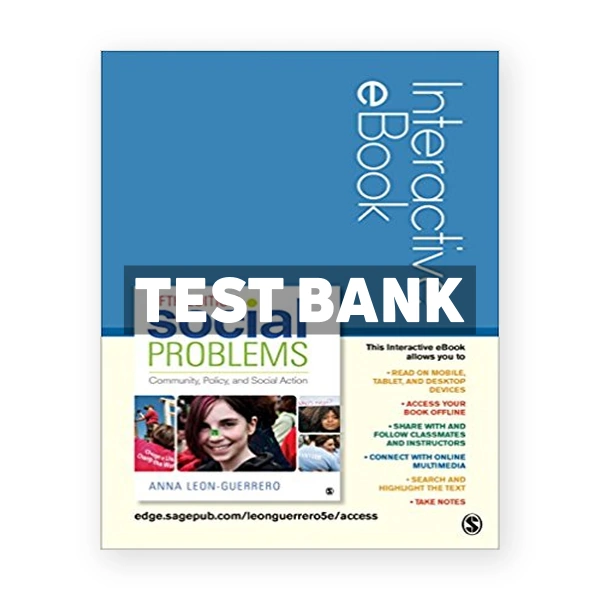 Social Problems Interactive eBook Community Policy and Social Action 5th edition Leon Guerrero Test Bank