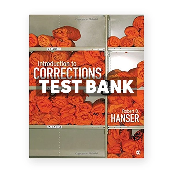 Introduction to Corrections 2nd edition Hanser Test Bank