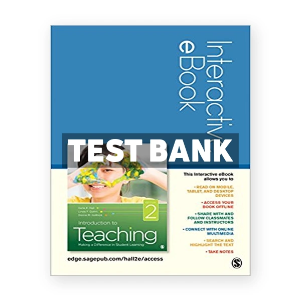 Introduction to Teaching Interactive eBook Making a Difference in Student Learning 2nd edition Hall Test Bank