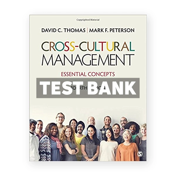 Cross Cultural Management Essential Concepts 4th edition Thomas Test Bank
