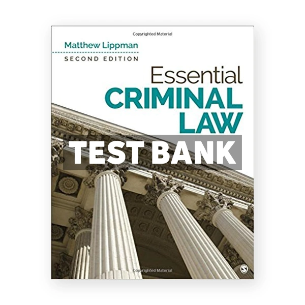 Essential Criminal Law 2nd edition Lippman Test Bank