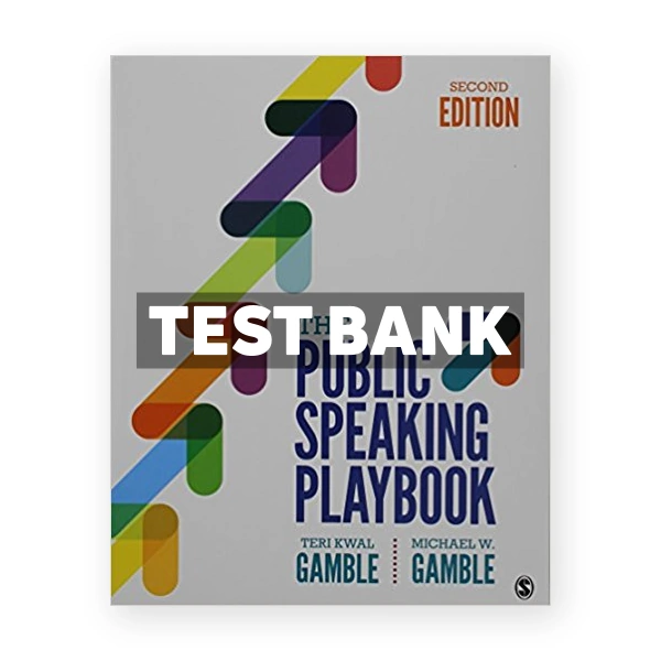 Public Speaking Playbook 2nd edition Gamble Test Bank