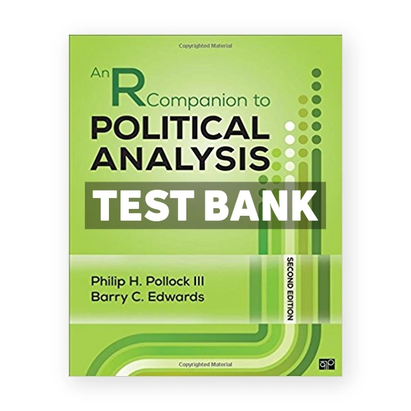 R Companion to Political Analysis 2nd edition Pollock III Test Bank