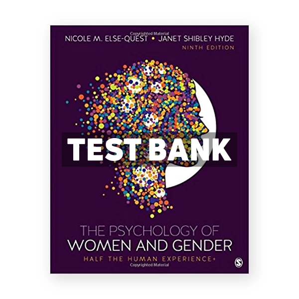 Psychology of Women and Gender Half the Human Experience + 9th edition Else Quest Test Bank