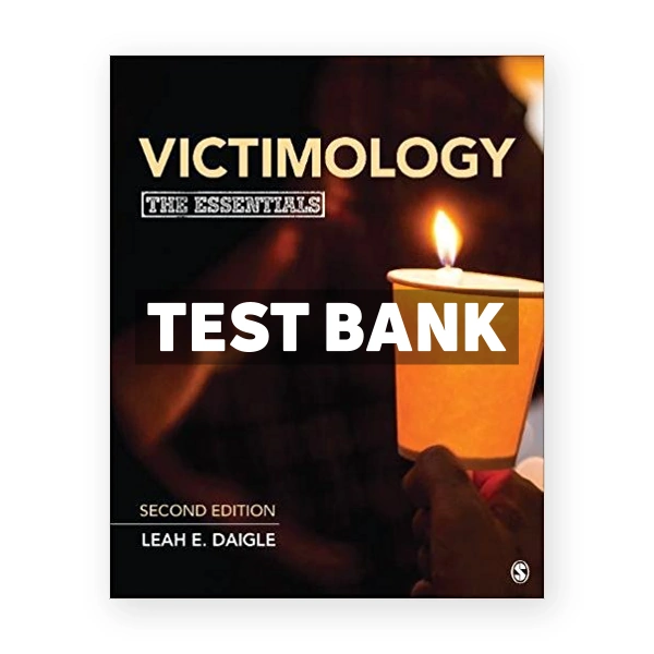 Victimology The Essentials 2nd edition Daigle Test Bank