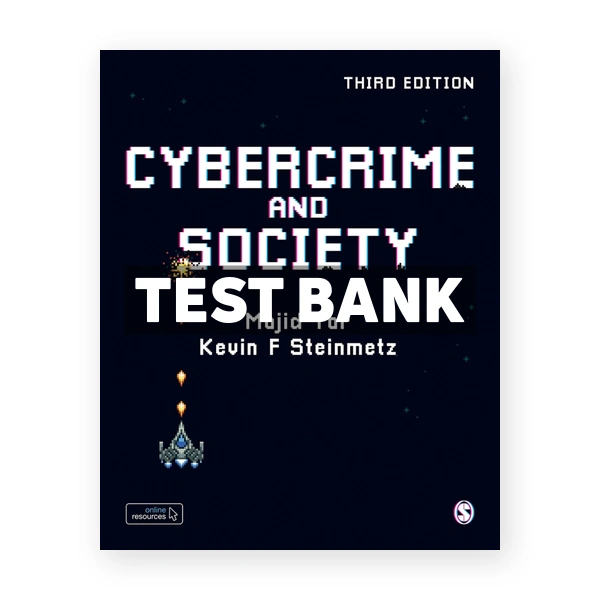 Cybercrime and Society 3rd edition Yar Test Bank