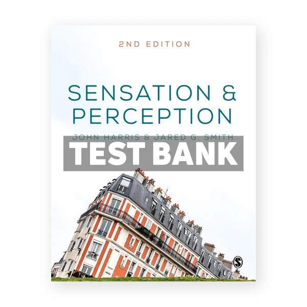 Sensation and Perception 2nd edition Harris Test Bank