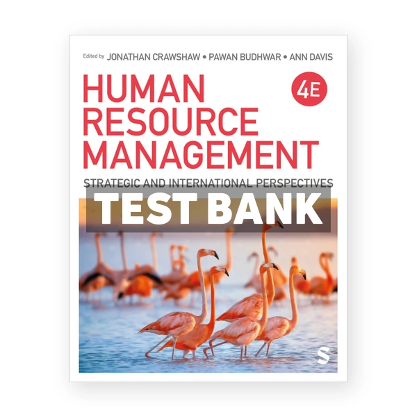 Human Resource Management 4th edition Crawshaw Test Bank