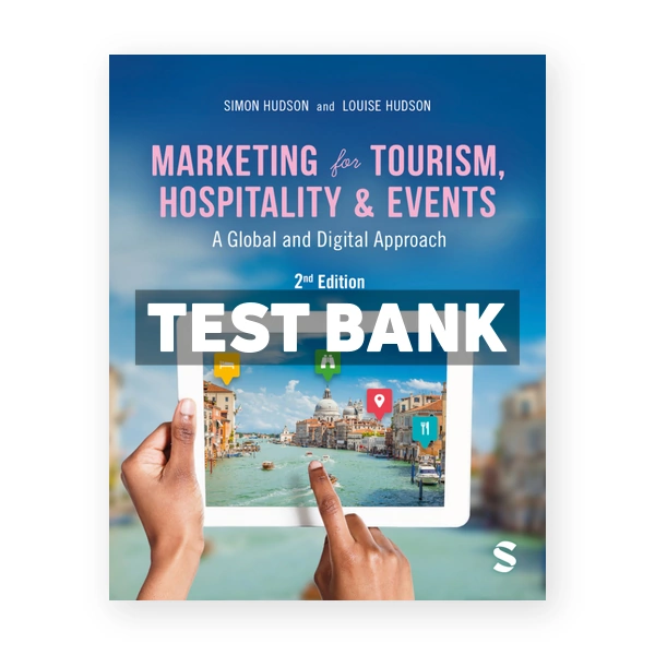 Marketing for Tourism Hospitality & Events 2nd edition Hudson Test Bank