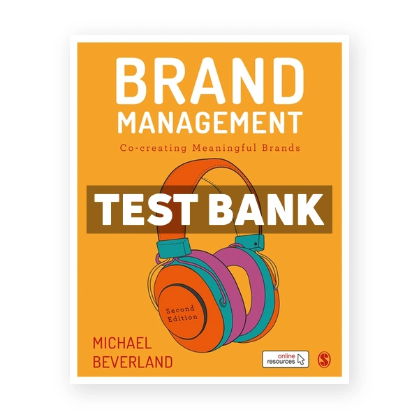 Brand Management - Co-creating Meaningful Brands 2nd edition Beverland Test Bank
