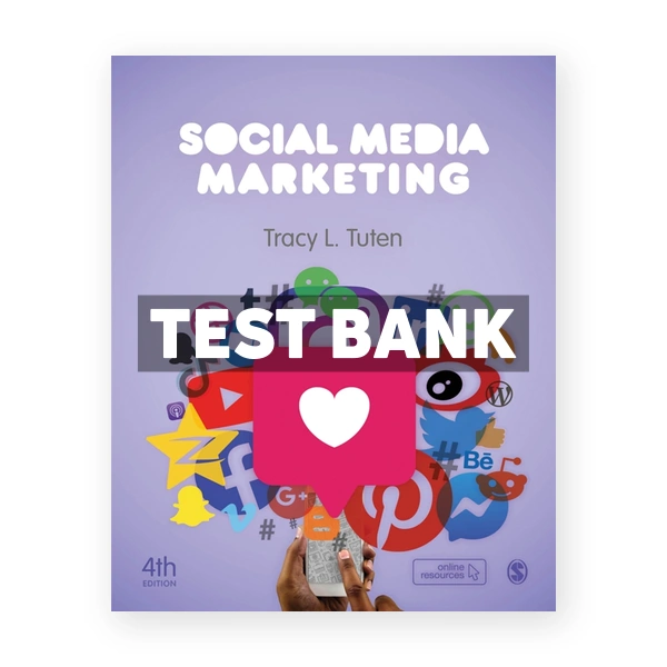 Social Media Marketing 4th edition Tuten Test Bank