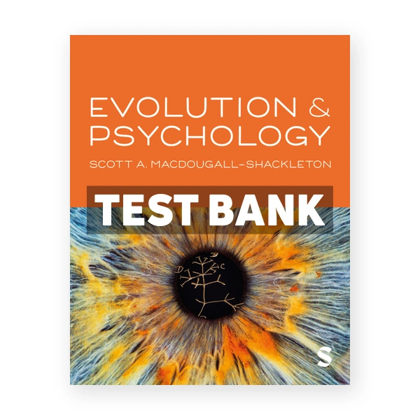 Evolution and Psychology 1st edition Macdougall-Shackleton Test Bank