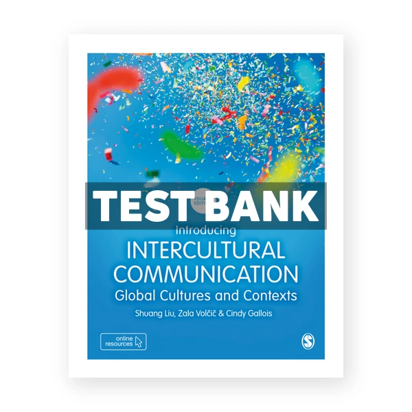 Introducing Intercultural Communication 4th edition Liu Test Bank