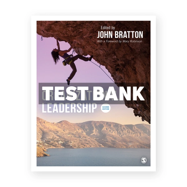 Organizational Leadership 2nd edition Bratton Test Bank
