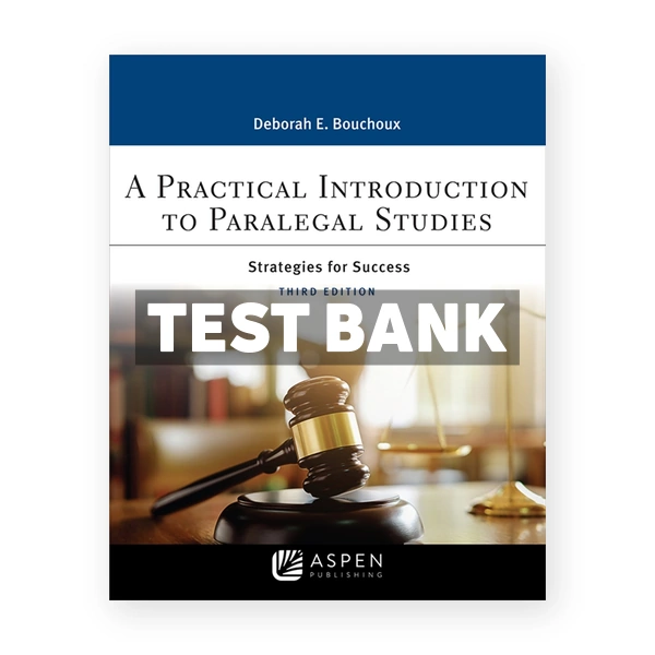 A Practical Introduction To Paralegal Studies - Strategies for Success 3rd edition Bouchoux Test Bank