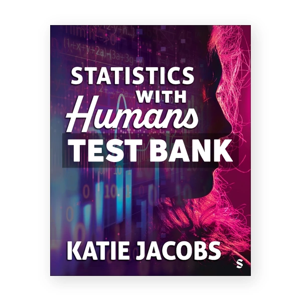 Statistics With Humans 1st edition Jacobs Test Bank