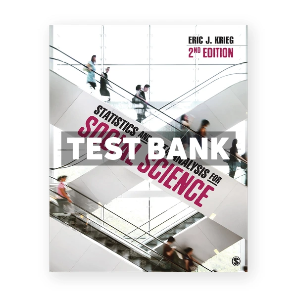 Statistics and Data Analysis for Social Science 2nd edition Krieg Test Bank