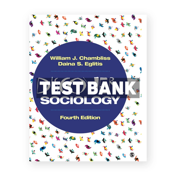 Discover Sociology 4th edition Chambliss Test Bank
