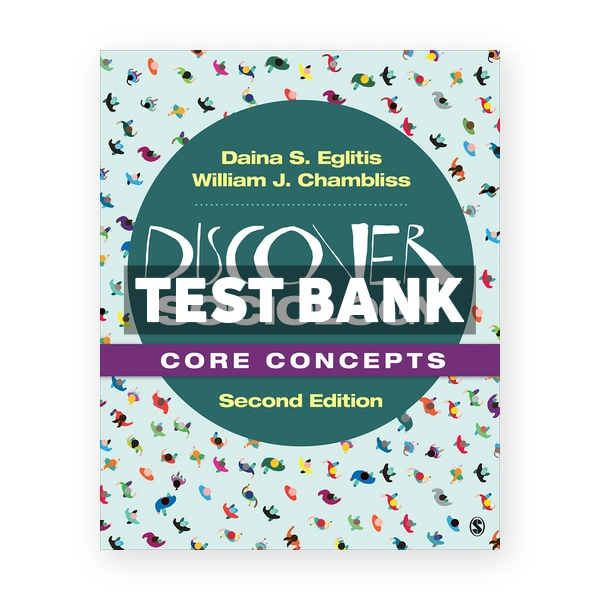 Discover Sociology Core Concepts 2nd edition Eglitis Test Bank