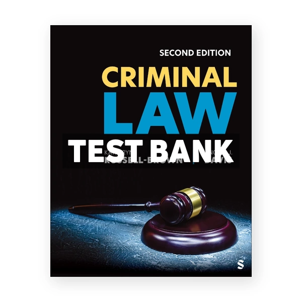 Criminal Law 2nd edition Russell-Brown Test Bank