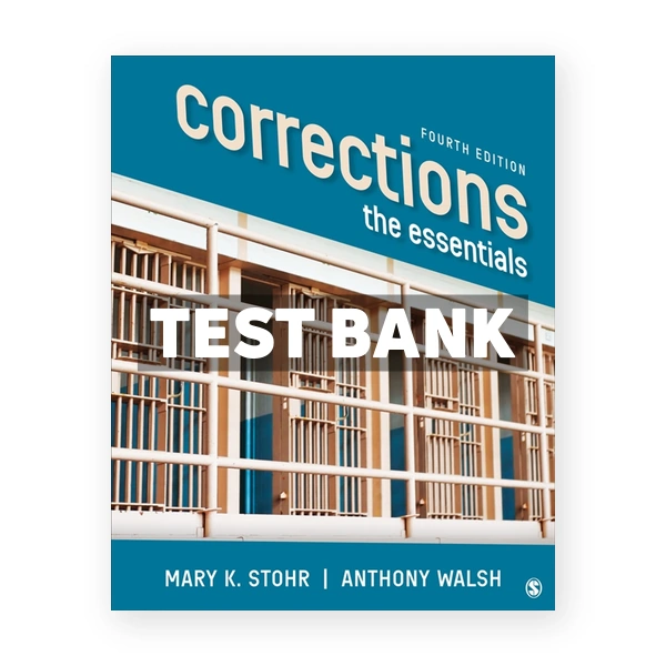 Corrections The Essentials 4th edition Stohr Test Bank