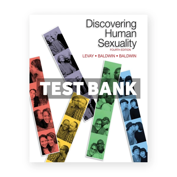 Discovering Human Sexuality 4th edition LeVay Test Bank