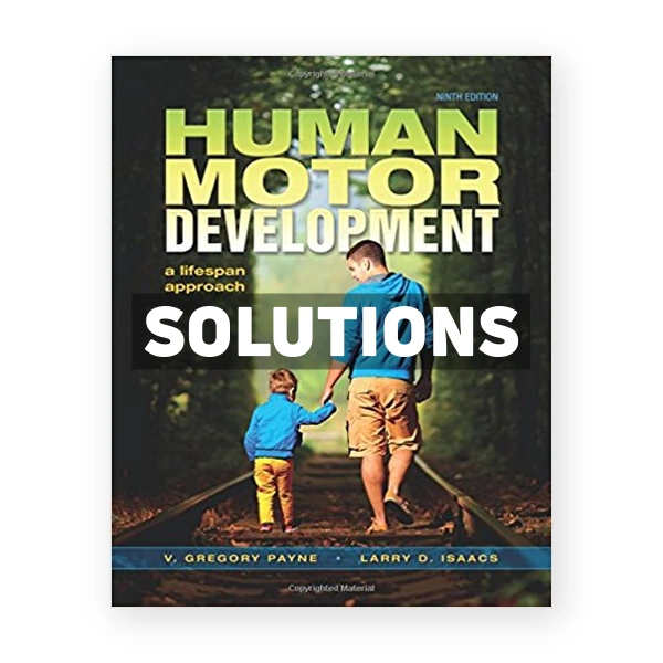 Human Motor Development A Lifespan Approach 1st edition Payne Solutions Manual