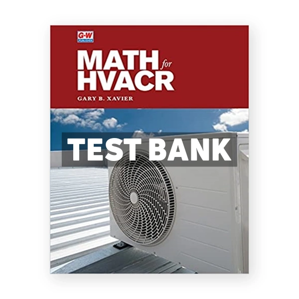 Math for HVACR 1st edition Xavier Test Bank