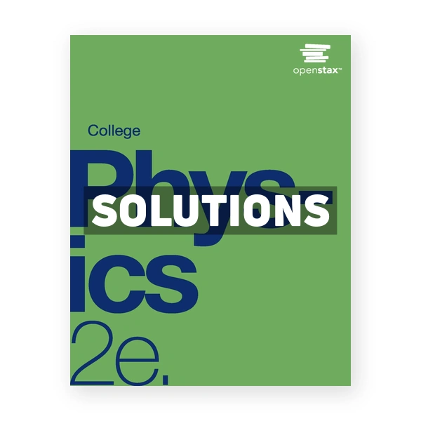 College Physics 2nd edition Urone Solutions Manual
