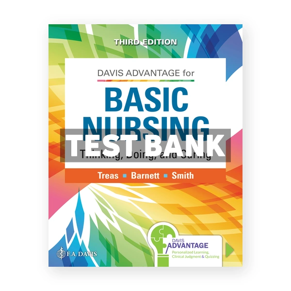 Davis Advantage for Basic Nursing 3rd edition Treas Test Bank
