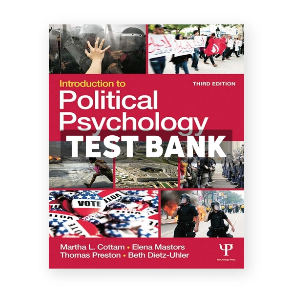 Introduction to Political Psychology 3rd edition Cottam Test Bank